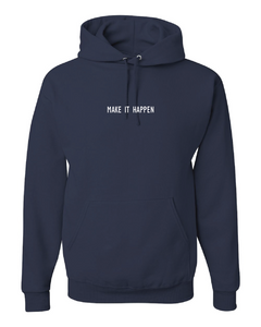 Make it happen hoodie - Navy